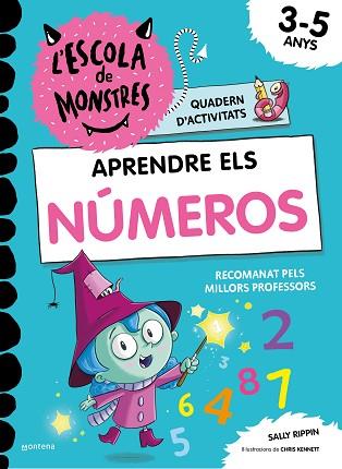APRENDRE A LLEGIR A L'ESCOLA DE MONSTRES - APRENDRE ELS NÚMEROS A L'ESCOLA DE MO | 9788419241023 | RIPPIN, SALLY | Llibreria Huch - Llibreria online de Berga 