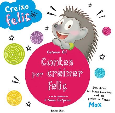 CONTES PER CREIXER FELIÇ | 9788490579466 | GIL, CARMEN | Llibreria Huch - Llibreria online de Berga 
