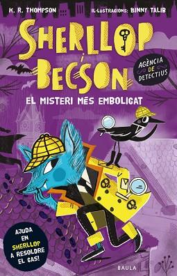 SHERLOP I BECSON. EL MISTERI MÉS EMBOLICAT | 9788447957019 | THOMPSON, KATE R. | Llibreria Huch - Llibreria online de Berga 