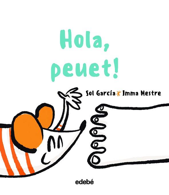 HOLA, PEUET! | 9788468363400 | GARCÍA PRATS, SOLEDAD | Llibreria Huch - Llibreria online de Berga 