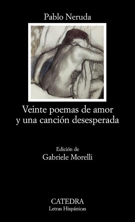 VEINTE POEMAS DE AMOR Y UNA CANCIÓN DESESPERADA | 9788437624662 | NERUDA, PABLO | Llibreria Huch - Llibreria online de Berga 