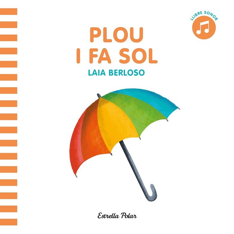 PLOU I FA SOL | 9788413891729 | AA. VV. | Llibreria Huch - Llibreria online de Berga 