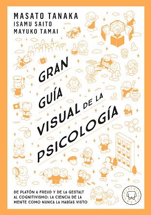 GRAN GUÍA VISUAL DE LA PSICOLOGÍA | 9791387748579 | TANAKA, MASATO | Llibreria Huch - Llibreria online de Berga 