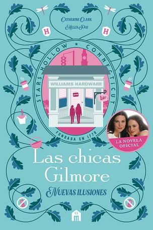 CHICAS GILMORE. NUEVAS ILUSIONES, LAS | 9791259576842 | CLARK, CATHERINE/PAI, HELEN | Llibreria Huch - Llibreria online de Berga 