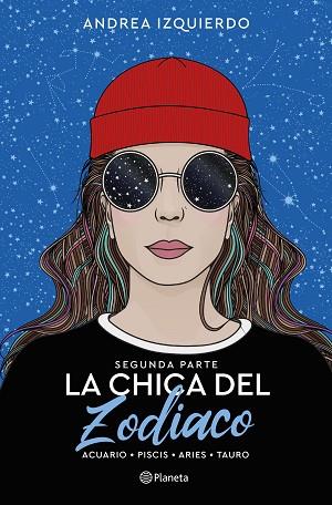 LA CHICA DEL ZODIACO. SEGUNDA PARTE | 9788408263449 | IZQUIERDO, ANDREA | Llibreria Huch - Llibreria online de Berga 