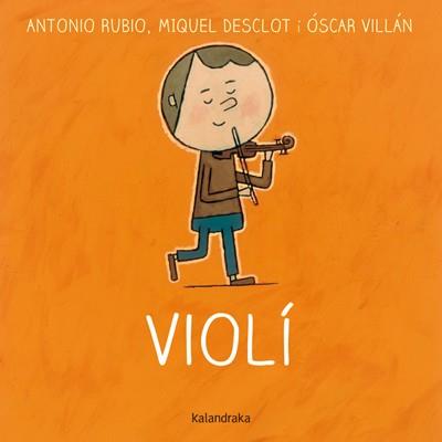 VIOLÍ | 9788484649540 | RUBIO HERRERO, ANTONIO | Llibreria Huch - Llibreria online de Berga 