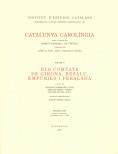 CATALUNYA CAROLÍNGIA. VOLUM 5. PRIMERA PART. ELS COMTATS DE GIRONA, BESALÚ, EMPÚ | 9788472836969 | Llibreria Huch - Llibreria online de Berga 