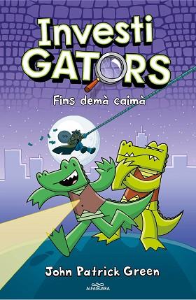 FINS DEMÀ, CAIMÀ | 9788418915581 | GREEN, JOHN PATRICK | Llibreria Huch - Llibreria online de Berga 
