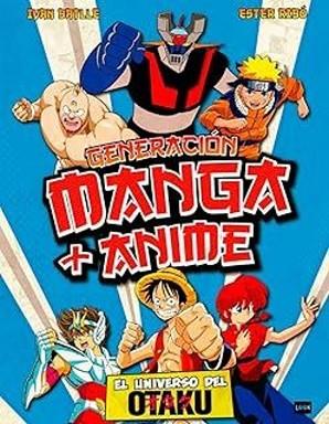 GENERACIÓN MANGA + ANIME | 9788410459106 | RIBÓ BORONAT, ESTER/BATLLE PORCEL, IVAN | Llibreria Huch - Llibreria online de Berga 