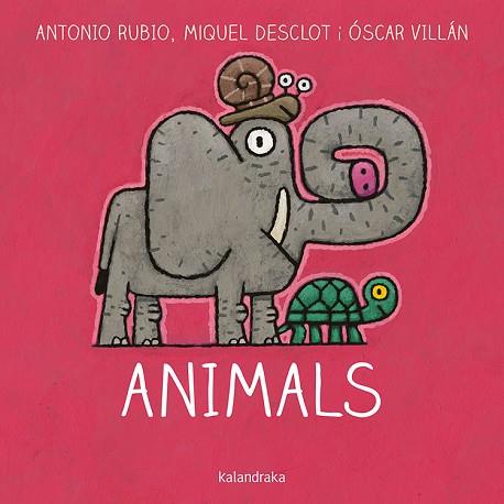 ANIMALS | 9788416804757 | RUBIO, ANTONIO/DESCLOT, MIQUEL | Llibreria Huch - Llibreria online de Berga 