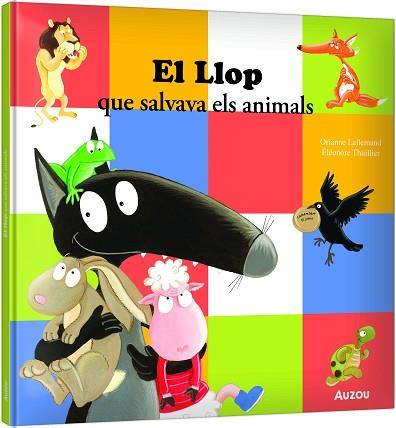 LLOP QUE SALVAVA ELS ANIMALS, EL | 9791039576925 | LALLEMAND, ORIANNE/THUILLIER, ÉLÉONORE | Llibreria Huch - Llibreria online de Berga 