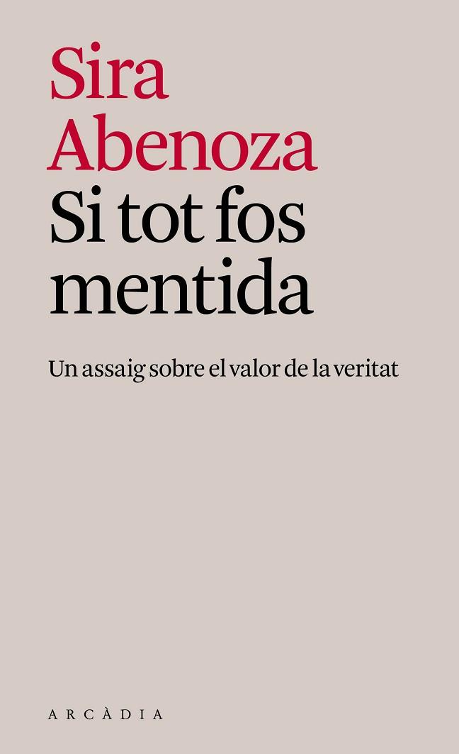 SI TOT FOS MENTIDA | 9791399136968 | ABENOZA GONZÁLEZ, SIRA | Llibreria Huch - Llibreria online de Berga 