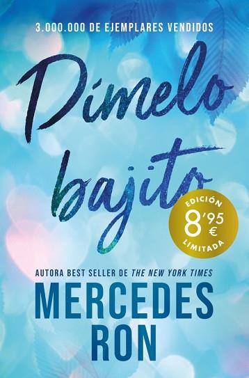 DÍMELO BAJITO  (CAMPAÑA DE VERANO EDICIÓN LIMITADA) (DÍMELO 1) | 9788410381872 | RON, MERCEDES | Llibreria Huch - Llibreria online de Berga 