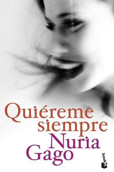 QUIÉREME SIEMPRE | 9788408209195 | GAGO, NURIA | Llibreria Huch - Llibreria online de Berga 