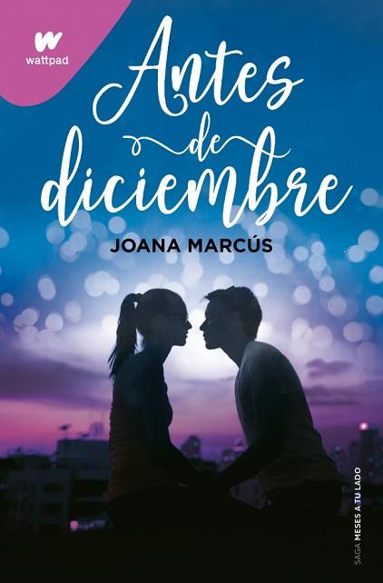 ANTES DE DICIEMBRE (EDICIÓN REVISADA POR LA AUTORA) (MESES A TU LADO 1) | 9788418483448 | MARCÚS, JOANA | Llibreria Huch - Llibreria online de Berga 