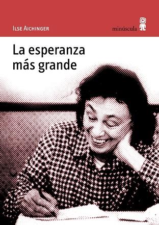 ESPERANZA MAS GRANDE, LA | 9788495587213 | AICHINGER, ILSE | Llibreria Huch - Llibreria online de Berga 