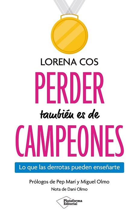 PERDER TAMBIÉN ES DE CAMPEONES | 9791387813611 | COS, LORENA | Llibreria Huch - Llibreria online de Berga 