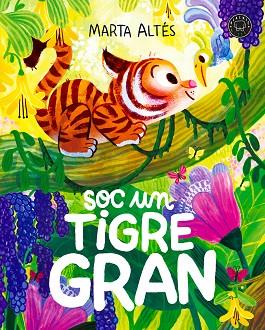 SOC UN TIGRE GRAN | 9791387748999 | ALTÉS, MARTA | Llibreria Huch - Llibreria online de Berga 