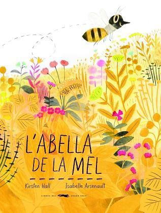 ABELLA DE LA MEL, L' | 9788494773341 | HALL, KIRSTEN | Llibreria Huch - Llibreria online de Berga 