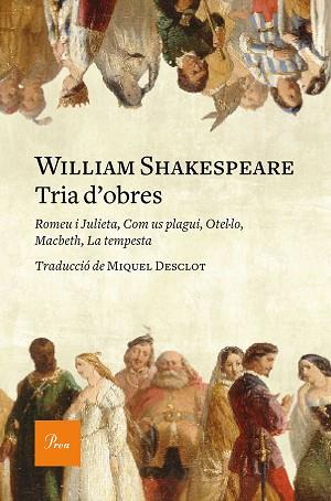 TRIA D'OBRES : ROMEU I JULIETA, COM US PLAGUI, OTEL·LO, MACB | 9788475886534 | SHAKESPEARE, WILLIAM (1564-1616) [VER TITULOS] | Llibreria Huch - Llibreria online de Berga 