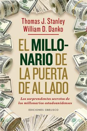 MILLONARIO DE LA PUERTA DE AL LADO, EL | 9788491110194 | STANLEY, THOMAS J./DANKO, WILLIAM D. | Llibreria Huch - Llibreria online de Berga 