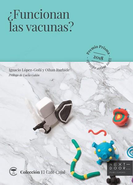 FUNCIONAN LAS VACUNAS? | 9788494924545 | LÓPEZ-GOÑI, IGNACIO/ITURBIDE ARANZADI, OIHAN | Llibreria Huch - Llibreria online de Berga 