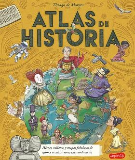 ATLAS DE HISTORIA | 9788418279003 | DE MORAES, THIAGO | Llibreria Huch - Llibreria online de Berga 