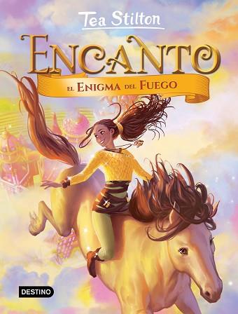 ENCANTO. EL ENIGMA DEL FUEGO | 9788408209669 | STILTON, TEA | Llibreria Huch - Llibreria online de Berga 