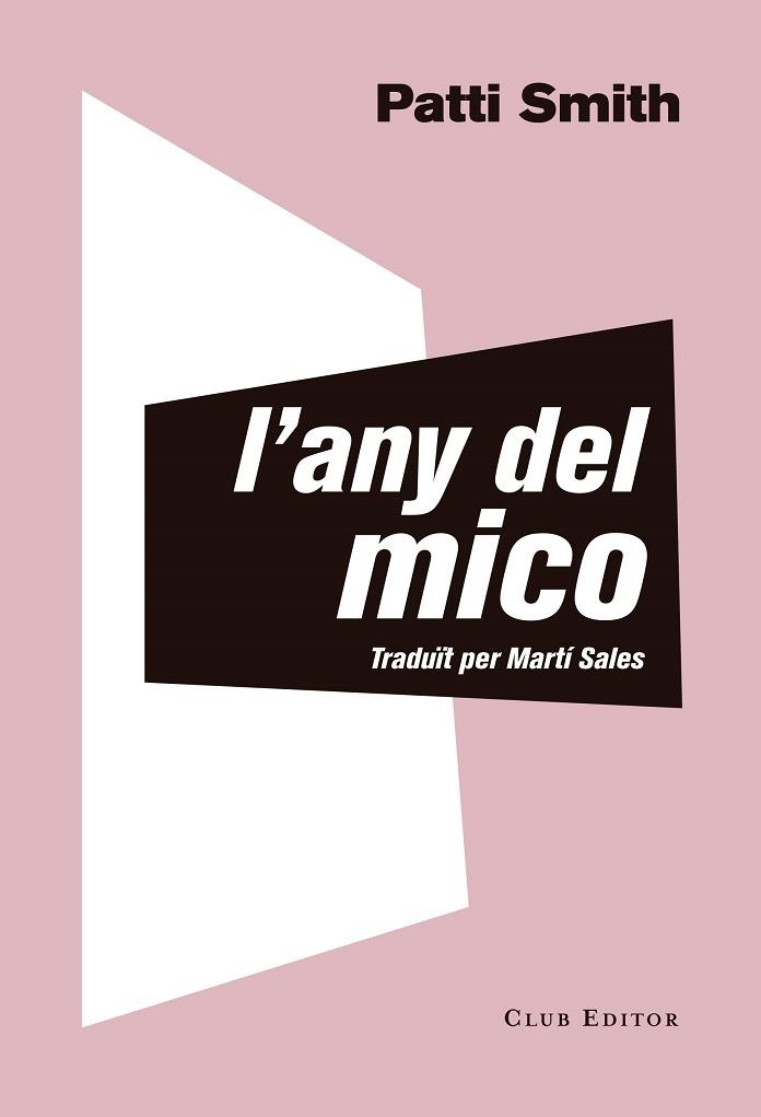 ANY DEL MICO, L' | 9788473292535 | SMITH, PATTI | Llibreria Huch - Llibreria online de Berga 