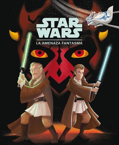STAR WARS. LA AMENAZA FANTASMA | 9788408207016 | STAR WARS | Llibreria Huch - Llibreria online de Berga 