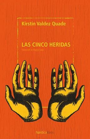 CINCO HERIDAS, LAS | 9791387922405 | VALDEZ QUADE, KIRSTIN | Llibreria Huch - Llibreria online de Berga 