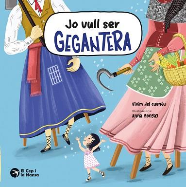 JO VULL SER GEGANTERA | 9791387876067 | VIVIM DEL CUENTU | Llibreria Huch - Llibreria online de Berga 