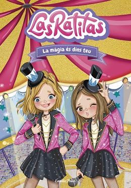 RATITAS 10. LA MÀGIA ÉS DINS TEU | 9788413896861 | LAS RATITAS | Llibreria Huch - Llibreria online de Berga 