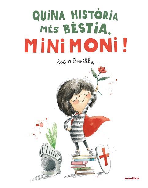 QUINA HISTÒRIA MÉS BÈSTIA, MINIMONI! | 9788410302440 | ROCIO BONILLA | Llibreria Huch - Llibreria online de Berga 