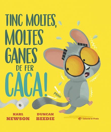TINC MOLTES, MOLTES GANES DE FER CACA! | 9788419912671 | NEWSON, KARL | Llibreria Huch - Llibreria online de Berga 
