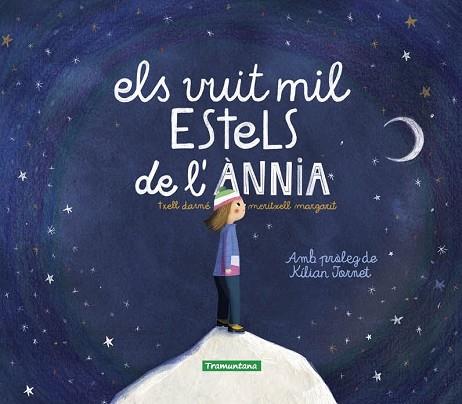 VUIT MIL ESTELS DE L'ÀNNIA, ELS | 9788419829016 | MARGARIT, MERITXELL | Llibreria Huch - Llibreria online de Berga 