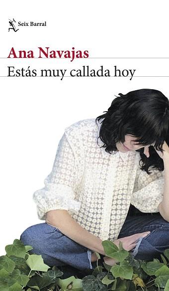 ESTAS MUY CALLADA HOY | 9788432241239 | NAVAJAS, ANA | Llibreria Huch - Llibreria online de Berga 