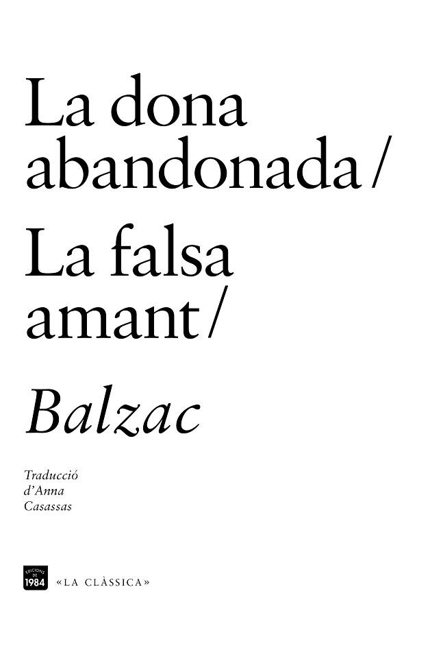 DONA ABANDONADA, LA / LA FALSA AMANT | 9788415835622 | BALZAC | Llibreria Huch - Llibreria online de Berga 