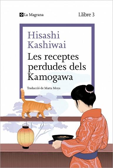 RECEPTES PERDUDES DELS KAMOGAWA (LA CUINA DELS KAMOGAWA 3) | 9788410009677 | KASHIWAI, HISASHI | Llibreria Huch - Llibreria online de Berga 