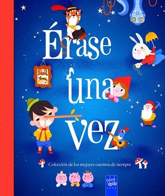 ÉRASE UNA VEZ | 9788408232865 | YOYO | Llibreria Huch - Llibreria online de Berga 
