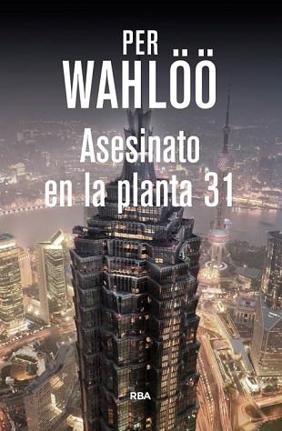 ASESINATO EN LA PLANTA 31 | 9788490564448 | WAHLOO, PER | Llibreria Huch - Llibreria online de Berga 