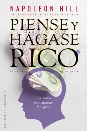 PIENSE Y HÁGASE RICO | 9788497778213 | HILL, NAPOLEON | Llibreria Huch - Llibreria online de Berga 