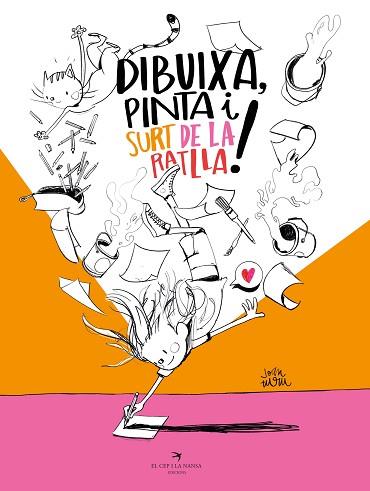 DIBUIXA, PINTA I SURT DE LA RATLLA! | 9788419747716 | TURU, JOAN | Llibreria Huch - Llibreria online de Berga 