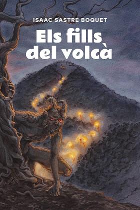 FILLS DEL VOLCÀ, ELS | 9791387672607 | SASTRE BOQUET, ISAAC | Llibreria Huch - Llibreria online de Berga 