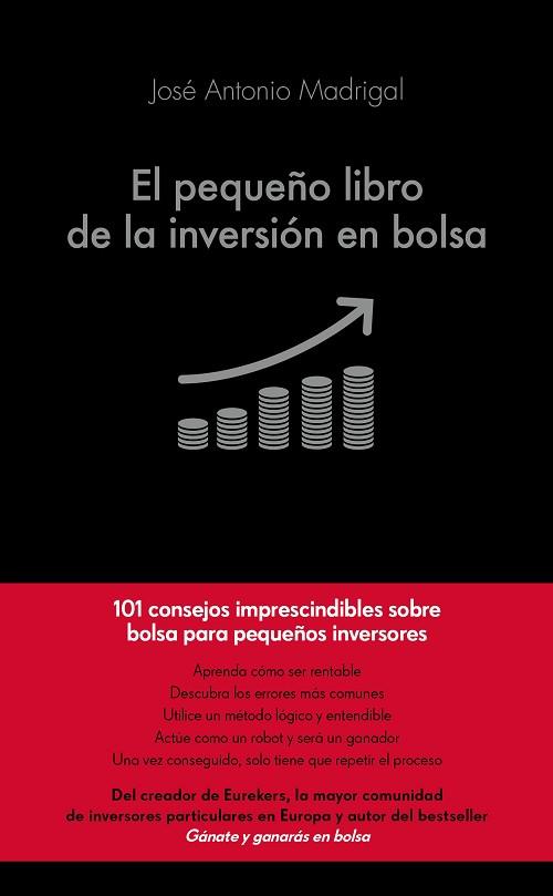 PEQUEÑO LIBRO DE LA INVERSION EN BOLSA | 9788416928101 | MADRIGAL, JOSE ANTONIO | Llibreria Huch - Llibreria online de Berga 