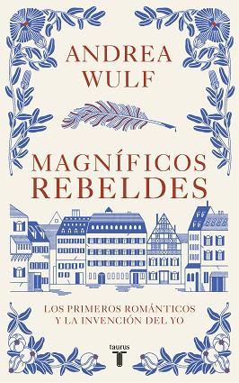 MAGNÍFICOS REBELDES | 9788430623907 | WULF, ANDREA | Llibreria Huch - Llibreria online de Berga 