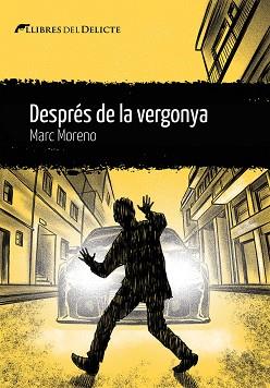DESPRES DE LA VERGONYA - CAT | 9788412271867 | MORENO, MARC | Llibreria Huch - Llibreria online de Berga 