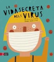 VIDA SECRETA DELS VIRUS, LA | 9788417374723 | Llibreria Huch - Llibreria online de Berga 