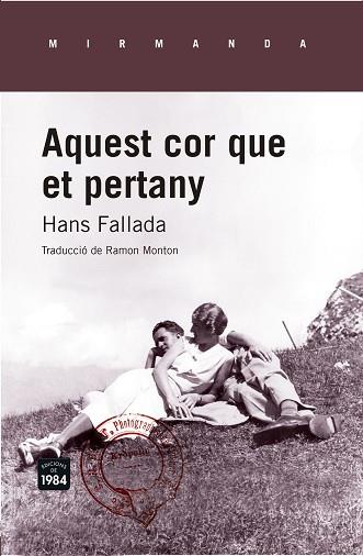 AQUEST COR QUE ET PERTANY | 9788415835639 | FALLADA, HANS [VER TITULOS] | Llibreria Huch - Llibreria online de Berga 