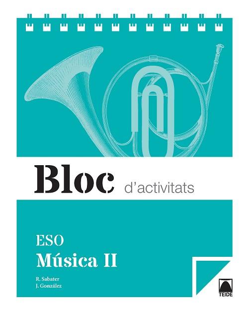 BLOC D'ACTIVITATS. MÚSICA II ESO | 9788430790135 | SABATER RIBERA, ROSER | Llibreria Huch - Llibreria online de Berga 
